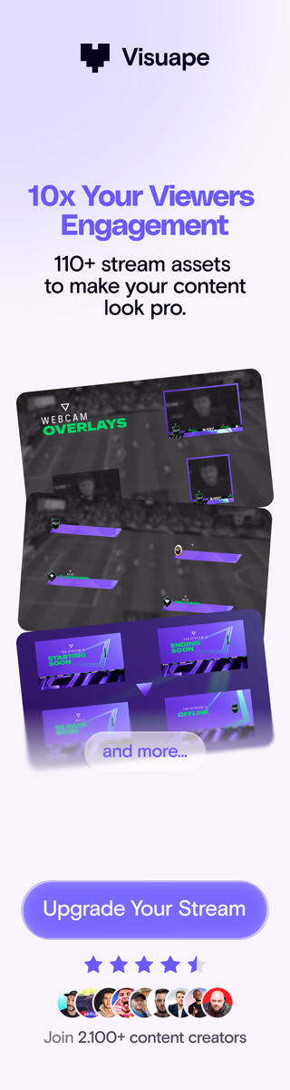 Visuape: 10x Your Viewers Engagement. 110+ stream assets to make your content look pro. Upgrade Your Stream.